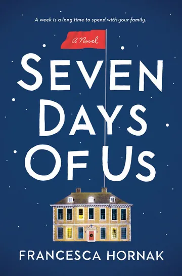Seven Days of Us by Francesca Hornak, book cover