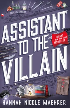 Assistant to the Villain by Hannah Nicole Maehrer, book cover