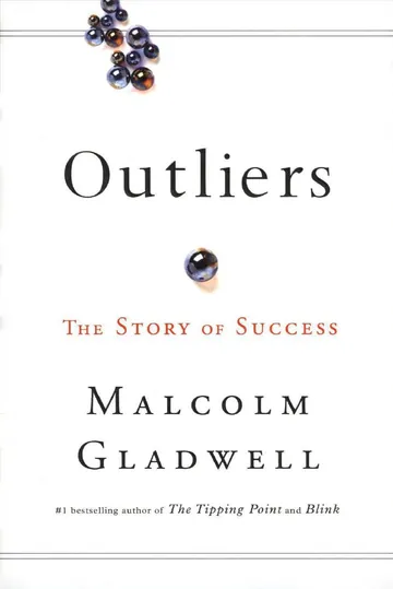 Outliers The Story of Success by Malcolm Gladwell, book cover