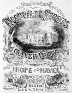 Hope and Have - Oliver Optic