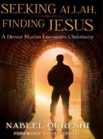 Seeking Allah, Finding Jesus: A Devout Muslim Encounters Christianity by Nabeel Qureshi, book cover