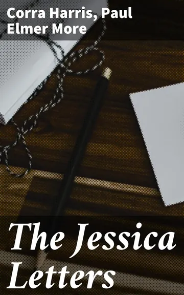 The Jessica Letters by Paul Elmer More, Corra Harris, book cover