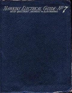 Hawkins Electrical Guide V. 07 - Nehemiah Hawkins