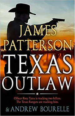 Texas Outlaw by James Patterson, book cover