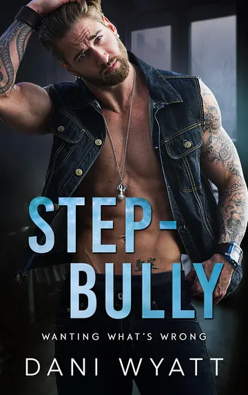 Step-Bully by Dani Wyatt, book cover