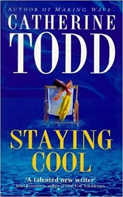 Staying Cool by Catherine Todd, book cover