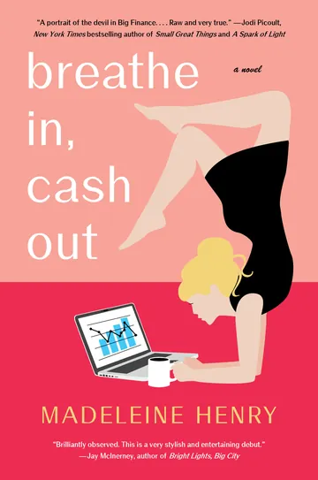 Breathe In, Cash Out by Madeleine Henry, book cover