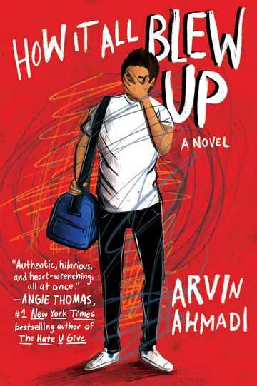 How It All Blew Up by Arvin Ahmadi, book cover