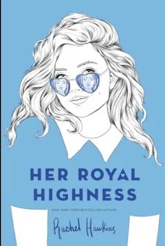 Her Royal Highness by Rachel Hawkins, book cover