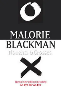 Noughts & Crosses by Malorie Blackman, book cover