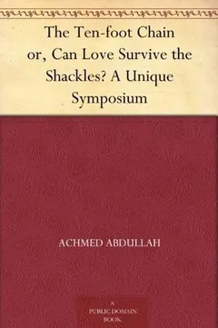 The Ten Foot Chain by Achmed Abdullah, book cover
