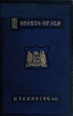 Toronto of Old by Henry Scadding, book cover