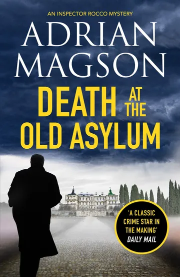 Death at the Old Asylum by Adrian Magson, book cover