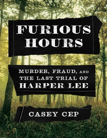 Furious Hours by Casey Cep, book cover