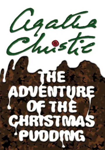 The Adventure of the Christmas Pudding by Agatha Christie, book cover