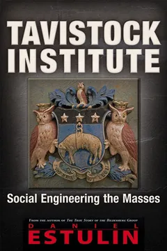Tavistock Institute by Daniel Estulin, book cover