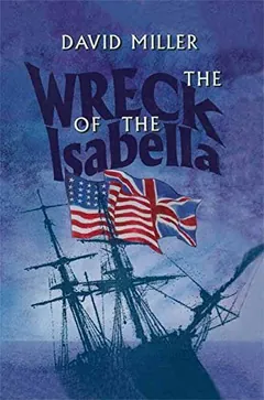 Wreck of the Isabella by David Miller, book cover