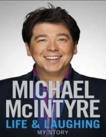 Life & Laughing: My Story by Michael McIntyre, book cover