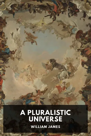 A Pluralistic Universe by William James, book cover