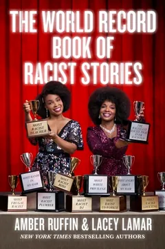 The World Record Book of Racist Stories by Amber Ruffin, book cover