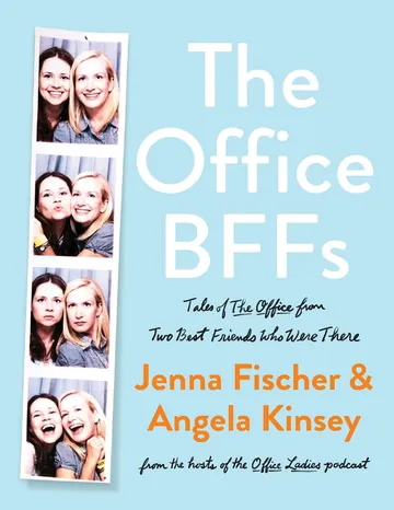 The Office BFFs by Jenna Fischer, book cover
