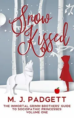 Snow Kissed by M. J. Padgett, book cover