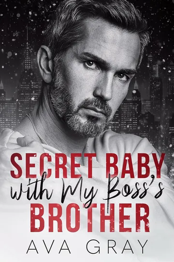 Secret Baby with my Boss's Brother by Ava Gray, book cover