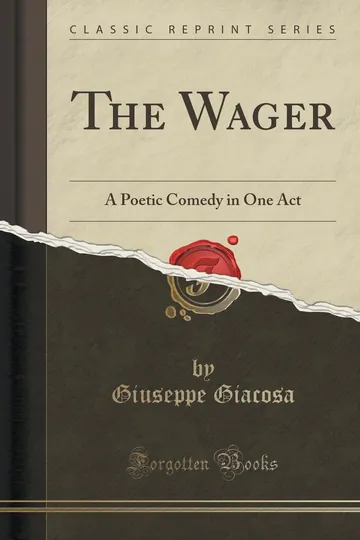 The Wager by Giuseppe Giacosa, book cover