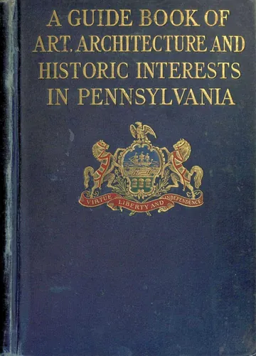 A Guide Book of Art, Architecture, and Historic Interests in Pennsylvania by Margaretta Archambault, book cover