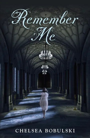 Remember Me by Chelsea Bobulski, book cover