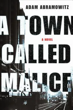 A Town Called Malice by Adam Abramowitz, book cover