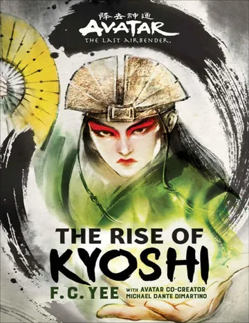 The Rise of Kyoshi by F. C. Yee, book cover