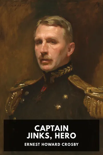 Captain Jinks, Hero by Ernest Howard Crosby, book cover