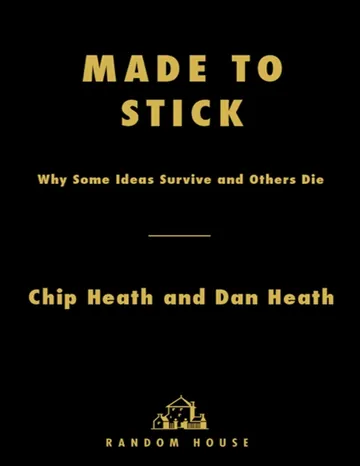 Made to Stick by Chip Heath, book cover