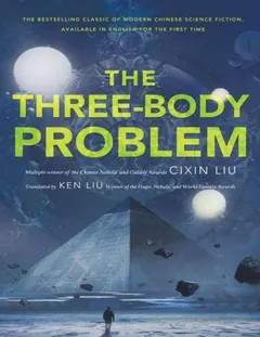 The Three-Body Problem - Liu Cixin