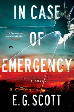 In Case of Emergency: A Novel by E. G. Scott, book cover