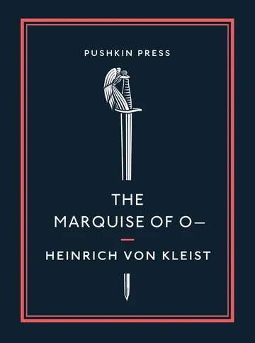 The Marquise of O– by Heinrich von Kleist, book cover