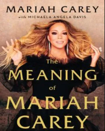 The Meaning of Mariah Carey by Mariah Carey, book cover