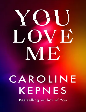 You Love Me by Caroline Kepnes, book cover