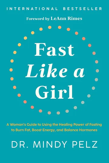 Fast Like a Girl by Dr. Mindy Pelz, book cover