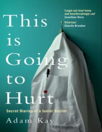 This is Going to Hurt by Adam Kay, book cover