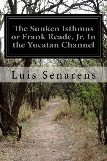 The Sunken Isthmus by Luis Senarens, book cover