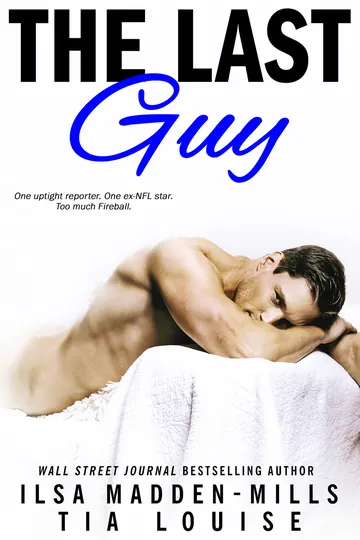The Last Guy by Ilsa Madden-Mills, book cover