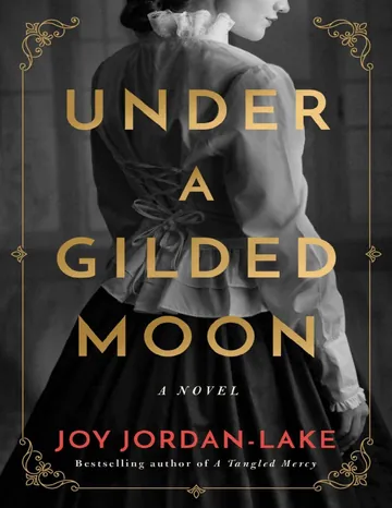 Under a Gilded Moon by Joy Jordan-Lake, book cover