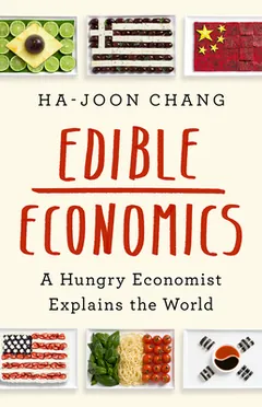 Edible Economics by Ha-Joon Chang, book cover
