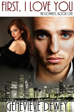 First I Love You by Genevieve Dewey, book cover