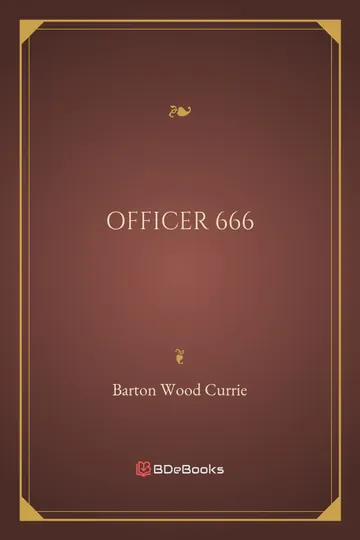 Officer 666 by Barton Wood Currie, Augustin McHugh, book cover