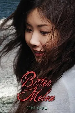 Bitter Melon by Cara Chow, book cover