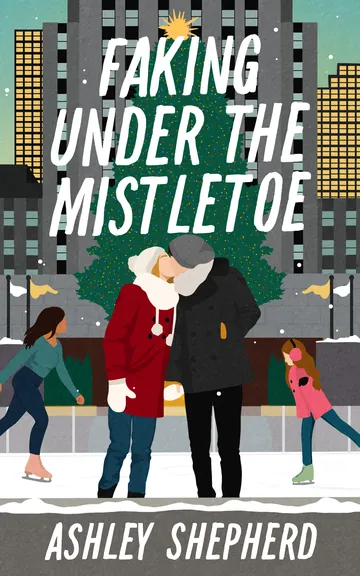 Faking Under the Mistletoe by Ashley Shepherd, book cover
