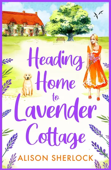 Heading Home to Lavender Cottage by Alison Sherlock, book cover